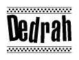 The image contains the text Dedrah in a bold, stylized font, with a checkered flag pattern bordering the top and bottom of the text.