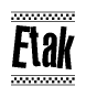 The image contains the text Etak in a bold, stylized font, with a checkered flag pattern bordering the top and bottom of the text.