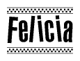 The image contains the text Felicia in a bold, stylized font, with a checkered flag pattern bordering the top and bottom of the text.