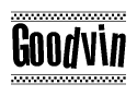 The image contains the text Goodvin in a bold, stylized font, with a checkered flag pattern bordering the top and bottom of the text.