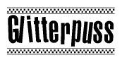 The image is a black and white clipart of the text Glitterpuss in a bold, italicized font. The text is bordered by a dotted line on the top and bottom, and there are checkered flags positioned at both ends of the text, usually associated with racing or finishing lines.