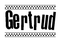 The clipart image displays the text Gertrud in a bold, stylized font. It is enclosed in a rectangular border with a checkerboard pattern running below and above the text, similar to a finish line in racing. 