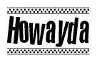 The image contains the text Howayda in a bold, stylized font, with a checkered flag pattern bordering the top and bottom of the text.