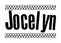   The image contains the text Jocelyn in a bold, stylized font, with a checkered flag pattern bordering the top and bottom of the text. 