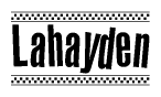 The clipart image displays the text Lahayden in a bold, stylized font. It is enclosed in a rectangular border with a checkerboard pattern running below and above the text, similar to a finish line in racing. 