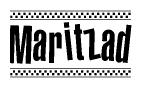 The image is a black and white clipart of the text Maritzad in a bold, italicized font. The text is bordered by a dotted line on the top and bottom, and there are checkered flags positioned at both ends of the text, usually associated with racing or finishing lines.