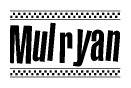 The image is a black and white clipart of the text Mulryan in a bold, italicized font. The text is bordered by a dotted line on the top and bottom, and there are checkered flags positioned at both ends of the text, usually associated with racing or finishing lines.