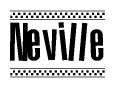 The clipart image displays the text Neville in a bold, stylized font. It is enclosed in a rectangular border with a checkerboard pattern running below and above the text, similar to a finish line in racing. 