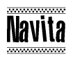 The image is a black and white clipart of the text Navita in a bold, italicized font. The text is bordered by a dotted line on the top and bottom, and there are checkered flags positioned at both ends of the text, usually associated with racing or finishing lines.