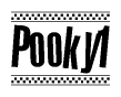 The image is a black and white clipart of the text Pooky1 in a bold, italicized font. The text is bordered by a dotted line on the top and bottom, and there are checkered flags positioned at both ends of the text, usually associated with racing or finishing lines.