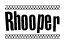 The clipart image displays the text Rhooper in a bold, stylized font. It is enclosed in a rectangular border with a checkerboard pattern running below and above the text, similar to a finish line in racing. 
