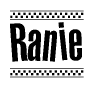 The image is a black and white clipart of the text Ranie in a bold, italicized font. The text is bordered by a dotted line on the top and bottom, and there are checkered flags positioned at both ends of the text, usually associated with racing or finishing lines.