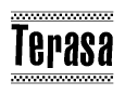 The clipart image displays the text Terasa in a bold, stylized font. It is enclosed in a rectangular border with a checkerboard pattern running below and above the text, similar to a finish line in racing. 