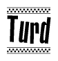 The image contains the text Turd in a bold, stylized font, with a checkered flag pattern bordering the top and bottom of the text.