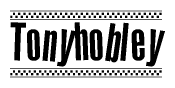 The image is a black and white clipart of the text Tonyhobley in a bold, italicized font. The text is bordered by a dotted line on the top and bottom, and there are checkered flags positioned at both ends of the text, usually associated with racing or finishing lines.