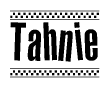 The clipart image displays the text Tahnie in a bold, stylized font. It is enclosed in a rectangular border with a checkerboard pattern running below and above the text, similar to a finish line in racing. 