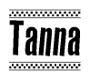 The image is a black and white clipart of the text Tanna in a bold, italicized font. The text is bordered by a dotted line on the top and bottom, and there are checkered flags positioned at both ends of the text, usually associated with racing or finishing lines.