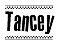 The clipart image displays the text Tancey in a bold, stylized font. It is enclosed in a rectangular border with a checkerboard pattern running below and above the text, similar to a finish line in racing. 