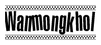 The image contains the text Wanmongkhol in a bold, stylized font, with a checkered flag pattern bordering the top and bottom of the text.