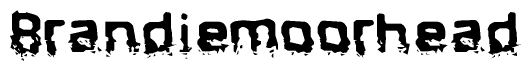 The image contains the word Brandiemoorhead in a stylized font with a static looking effect at the bottom of the words