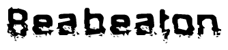 This nametag says Beabeaton, and has a static looking effect at the bottom of the words. The words are in a stylized font.