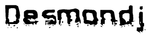 The image contains the word Desmondj in a stylized font with a static looking effect at the bottom of the words