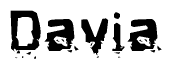 The image contains the word Davia in a stylized font with a static looking effect at the bottom of the words