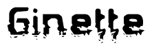 The image contains the word Ginette in a stylized font with a static looking effect at the bottom of the words