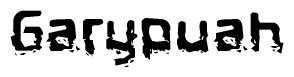 This nametag says Garypuah, and has a static looking effect at the bottom of the words. The words are in a stylized font.