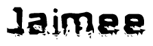 The image contains the word Jaimee in a stylized font with a static looking effect at the bottom of the words
