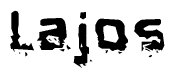 The image contains the word Lajos in a stylized font with a static looking effect at the bottom of the words