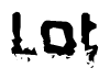 The image contains the word Lot in a stylized font with a static looking effect at the bottom of the words