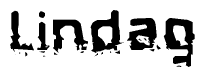 The image contains the word Lindag in a stylized font with a static looking effect at the bottom of the words