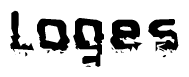 The image contains the word Loges in a stylized font with a static looking effect at the bottom of the words