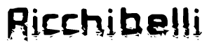 The image contains the word Ricchibelli in a stylized font with a static looking effect at the bottom of the words