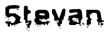 The image contains the word Stevan in a stylized font with a static looking effect at the bottom of the words