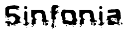   This nametag says Sinfonia, and has a static looking effect at the bottom of the words. The words are in a stylized font. 