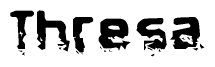 The image contains the word Thresa in a stylized font with a static looking effect at the bottom of the words