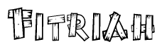 The image contains the name Fitriah written in a decorative, stylized font with a hand-drawn appearance. The lines are made up of what appears to be planks of wood, which are nailed together