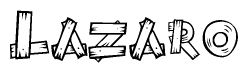 The image contains the name Lazaro written in a decorative, stylized font with a hand-drawn appearance. The lines are made up of what appears to be planks of wood, which are nailed together