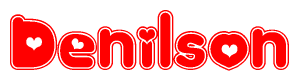 The image is a red and white graphic with the word Denilson written in a decorative script. Each letter in  is contained within its own outlined bubble-like shape. Inside each letter, there is a white heart symbol.