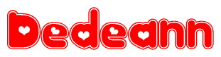 The image is a red and white graphic with the word Dedeann written in a decorative script. Each letter in  is contained within its own outlined bubble-like shape. Inside each letter, there is a white heart symbol.