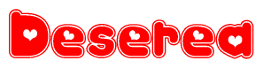 The image is a clipart featuring the word Deserea written in a stylized font with a heart shape replacing inserted into the center of each letter. The color scheme of the text and hearts is red with a light outline.