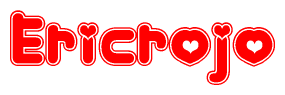 The image is a red and white graphic with the word Ericrojo written in a decorative script. Each letter in  is contained within its own outlined bubble-like shape. Inside each letter, there is a white heart symbol.