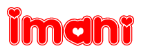 The image is a red and white graphic with the word Imani written in a decorative script. Each letter in  is contained within its own outlined bubble-like shape. Inside each letter, there is a white heart symbol.