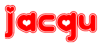 The image is a clipart featuring the word Jacqu written in a stylized font with a heart shape replacing inserted into the center of each letter. The color scheme of the text and hearts is red with a light outline.