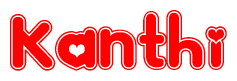 The image is a clipart featuring the word Kanthi written in a stylized font with a heart shape replacing inserted into the center of each letter. The color scheme of the text and hearts is red with a light outline.