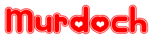 The image is a red and white graphic with the word Murdoch written in a decorative script. Each letter in  is contained within its own outlined bubble-like shape. Inside each letter, there is a white heart symbol.