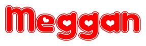 The image is a red and white graphic with the word Meggan written in a decorative script. Each letter in  is contained within its own outlined bubble-like shape. Inside each letter, there is a white heart symbol.