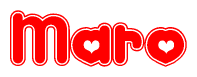 The image is a red and white graphic with the word Maro written in a decorative script. Each letter in  is contained within its own outlined bubble-like shape. Inside each letter, there is a white heart symbol.
